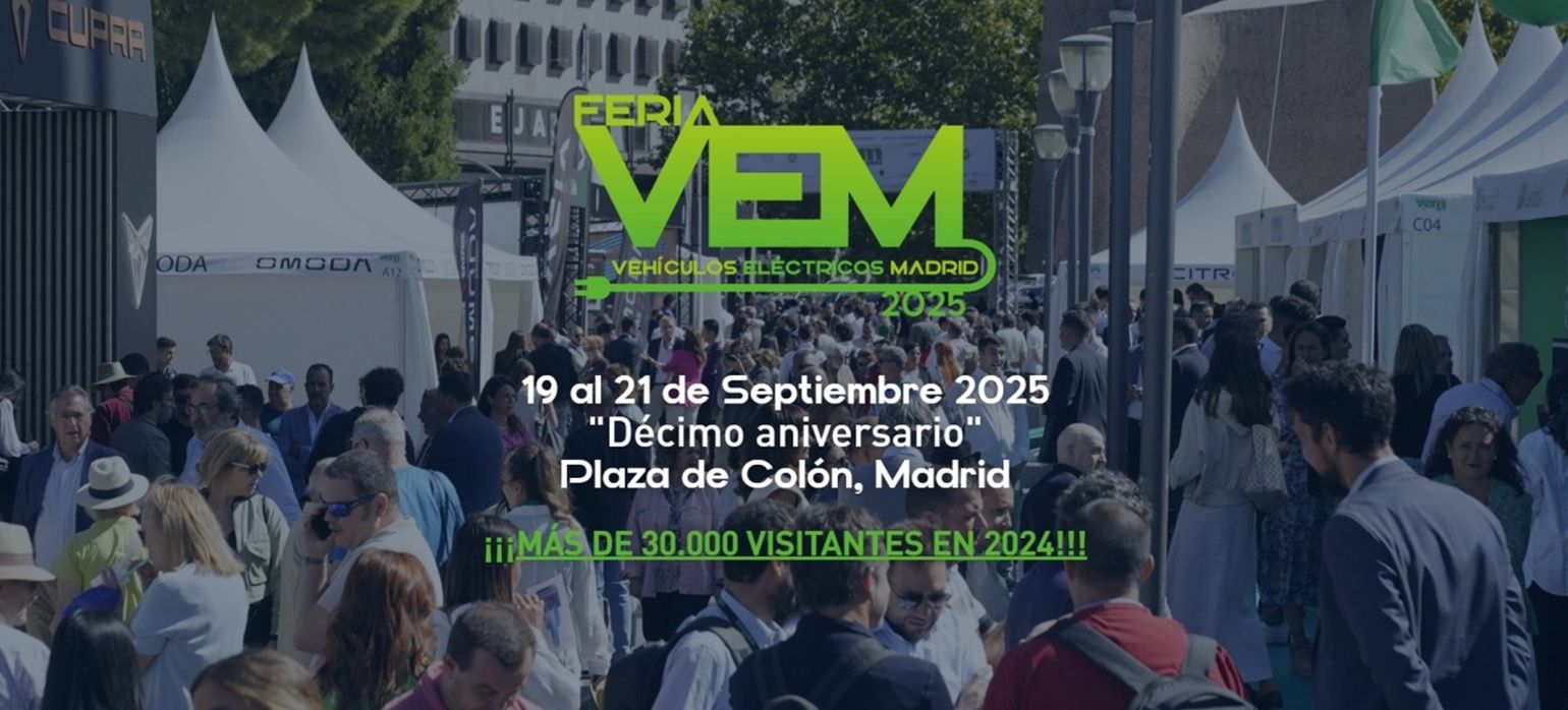 Madrid acoge VEM2025, la feria del vehículo eléctrico, del 19 al 21 de septiembre con pruebas de coches y las últimas novedades del sector